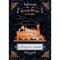 A végzetes vonatút - Orczy Mimi kalandjai