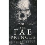 The Fae Princes - A Tündérhercegek - Éldekorált kiadás
