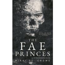 The Fae Princes - A Tündérhercegek - Éldekorált kiadás