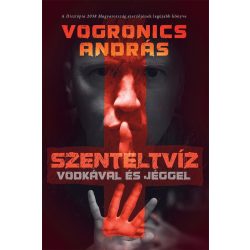 Szenteltvíz vodkával és jéggel [2. kiadás]
