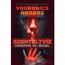 Szenteltvíz vodkával és jéggel [2. kiadás]