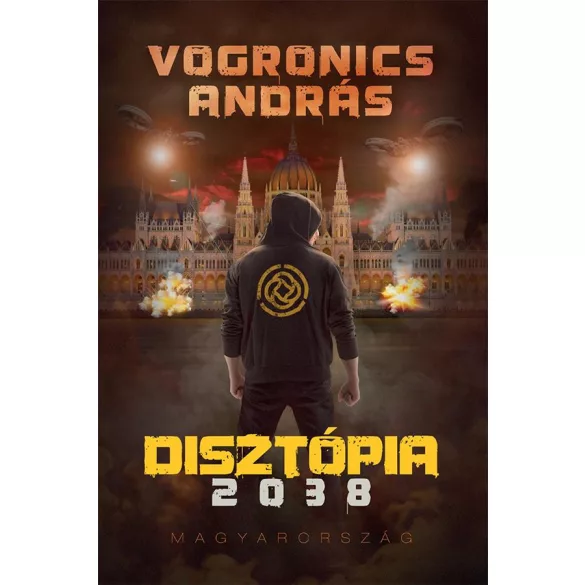 Disztópia 2038 – Magyarország [2. kiadás]