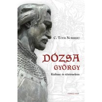 Dózsa György - Kultusz és történelem