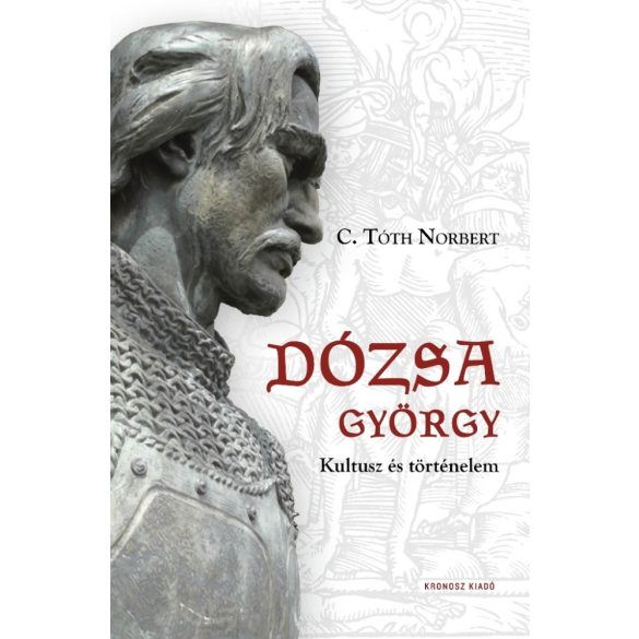 Dózsa György - Kultusz és történelem