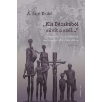 "Kis-Bácskából süvít a szél"