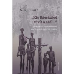 "Kis-Bácskából süvít a szél"