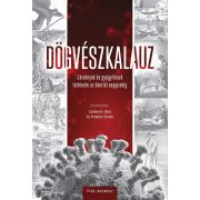   4Dögvészkalauz - Járványok és gyógyításuk története az ókortól napjainkig