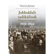Jobboldali radikálisok Magyarországon 1919-1944