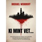 Ki mint vet…