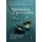 Történelem és romantika 2.