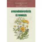 Gyógynövénygyűjtés és termelés