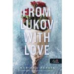 From Lukov with Love - Lukovtól, szeretettel