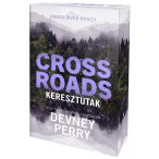 Crossroads – Keresztutak - Éldekorált kiadás