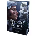   Broken Bonds – Elszakított kötelékek - Éldekorált kiadás