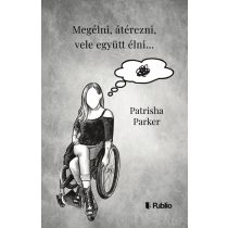 Megélni, átérezni, vele együtt élni...