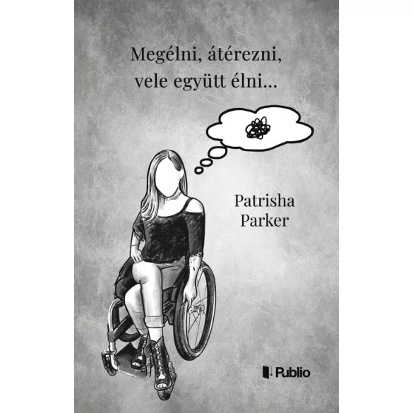 Megélni, átérezni, vele együtt élni...