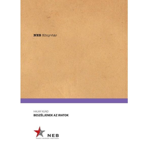 Beszéljenek az iratok