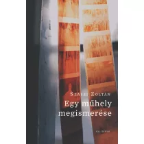 Egy műhely megismerése