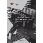 Lépések a gazdasági teljhatalom felé 1945-1948