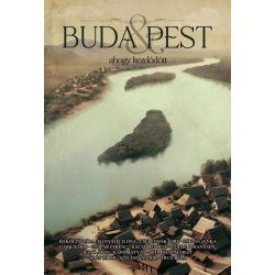 Buda & Pest - ahogy kezdődött