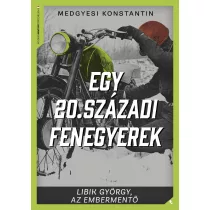 Egy 20. századi fenegyerek