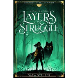 Layers of struggle - A küzdelem mélységei
