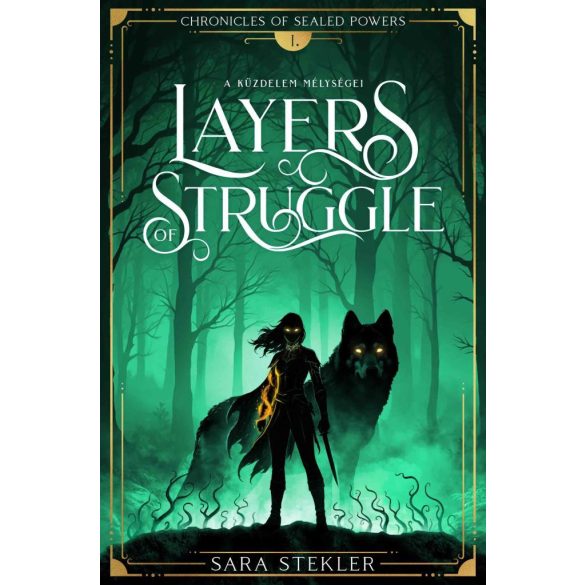 Layers of struggle - A küzdelem mélységei
