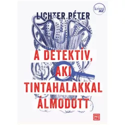 A detektív, aki tintahalakkal álmodott