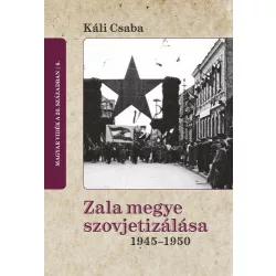 Zala megye szovjetizálása 1945-1950