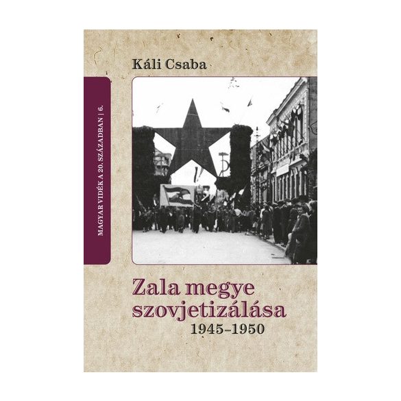 Zala megye szovjetizálása 1945-1950