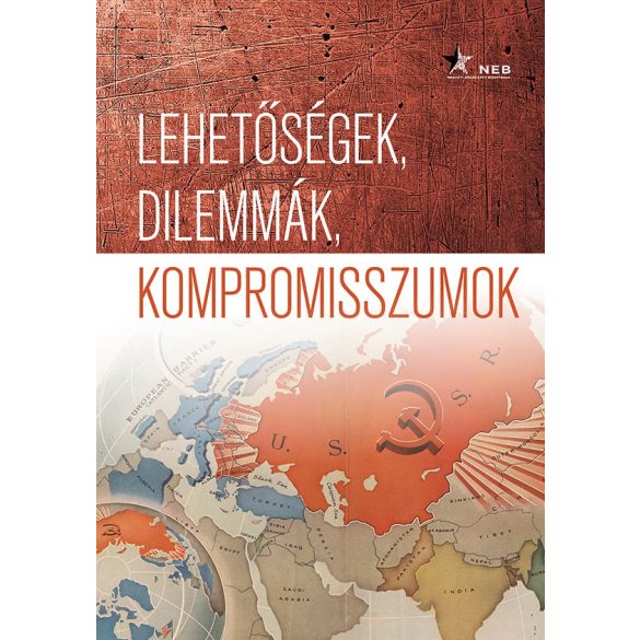 Lehetőségek, dilemmák, kompromisszumok
