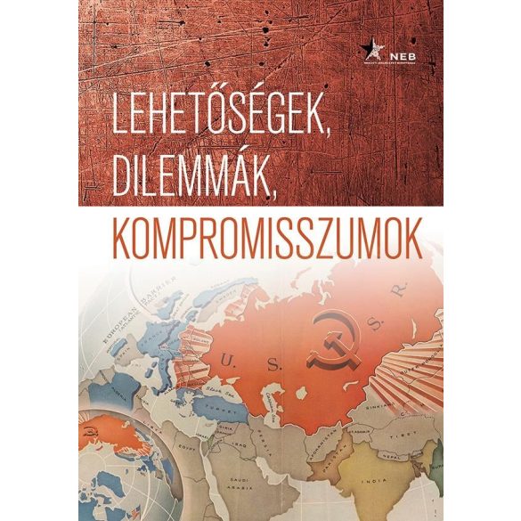 Lehetőségek, dilemmák, kompromisszumok