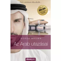 Az Arab utazásai - Az Arab 0.