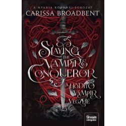   Slaying the Vampire Conqueror - A hódító vámpír végzete