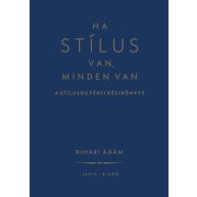 Ha stílus van, minden van