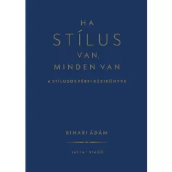 Ha stílus van, minden van
