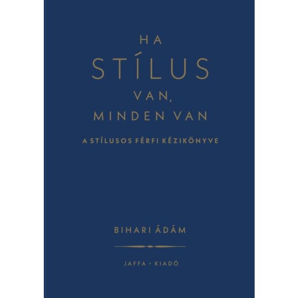 Ha stílus van, minden van