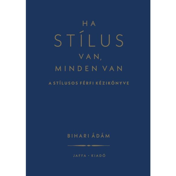 Ha stílus van, minden van