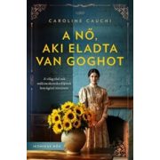 A nő, aki eladta Van Goghot