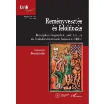Reményvesztés és feloldozás
