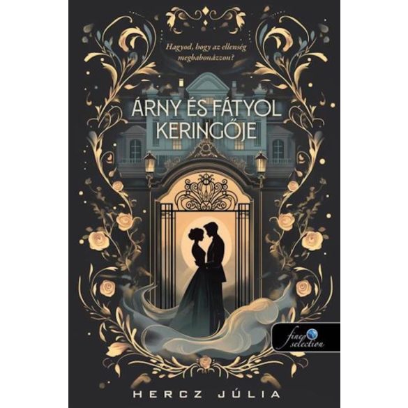 Árny és Fátyol keringője