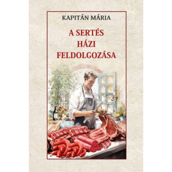 A sertés házi feldolgozása