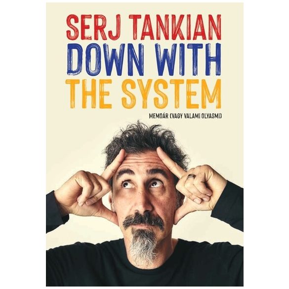 Down With The System