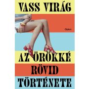 Az örökké rövid története
