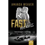 Fast & Reckless - Padlógázzal a szívembe