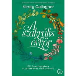   A szakrális évkör - Élj összhangban a természet ritmusával!