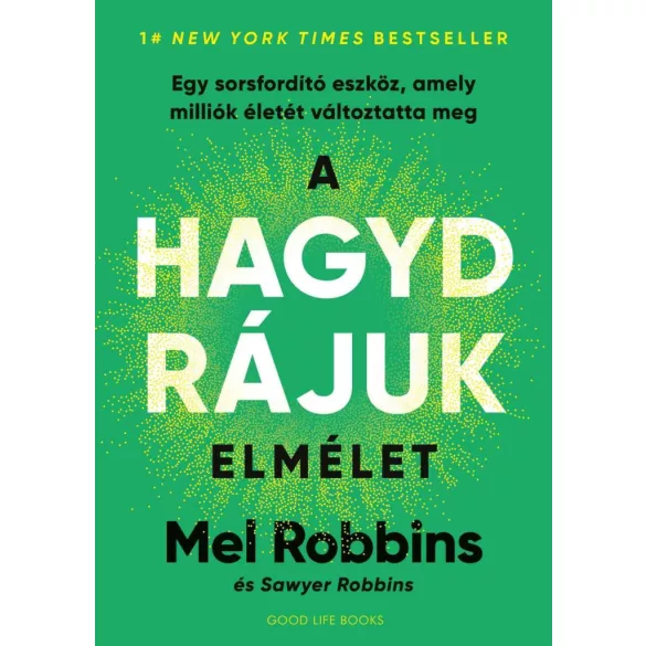 A HAGYD RÁJUK elmélet