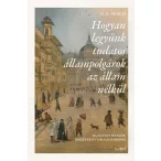 Hogyan legyünk tudatos állampolgárok az állam nélkül