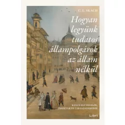 Hogyan legyünk tudatos állampolgárok az állam nélkül