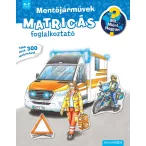  Mit? Miért? Hogyan? Matricás foglalkoztató Mentőjárművek